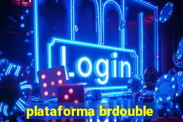 plataforma brdouble